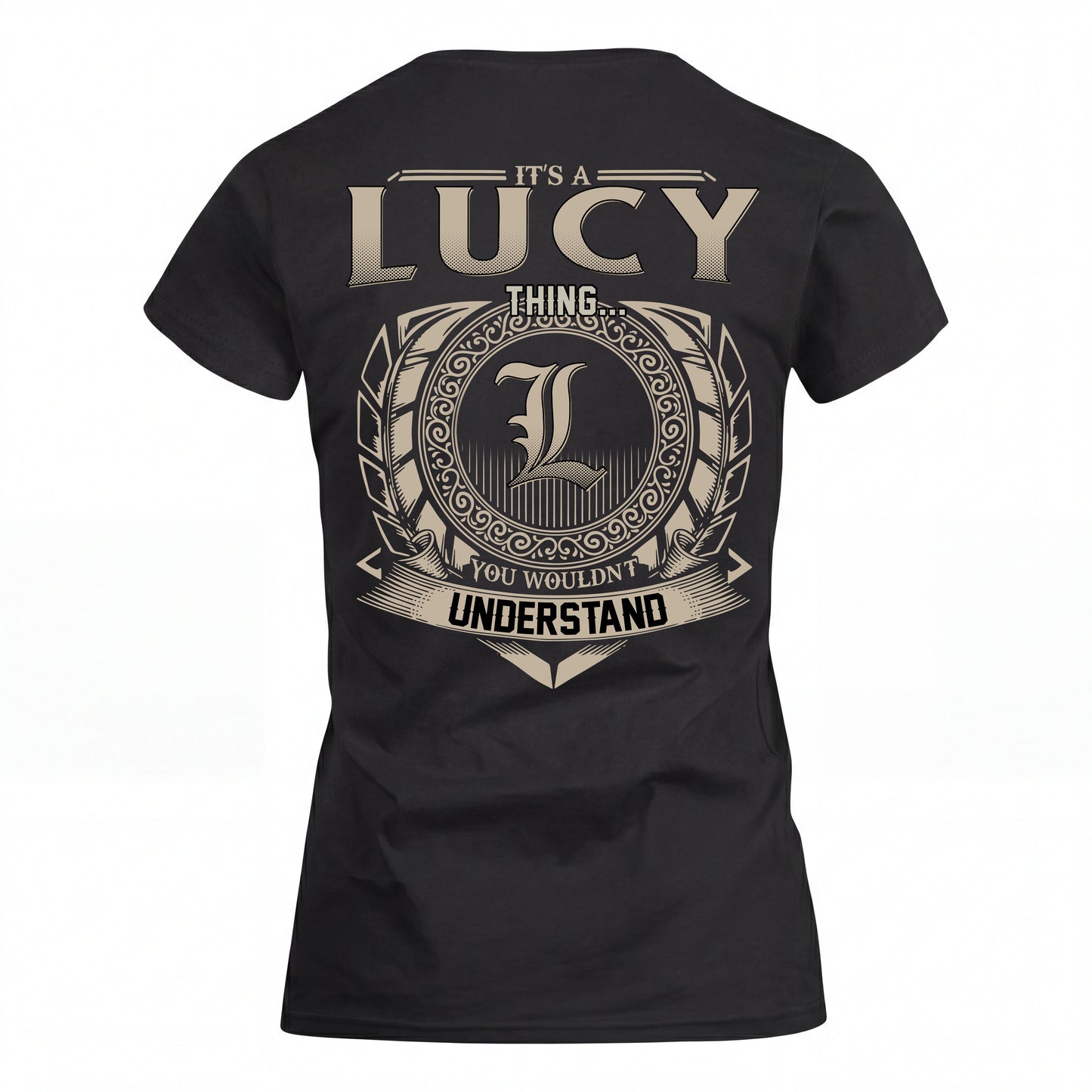LUCY HH88-K2–Personalized Name Quote Apparel “It’s an NAME Thing You Wouldn’t Understand”