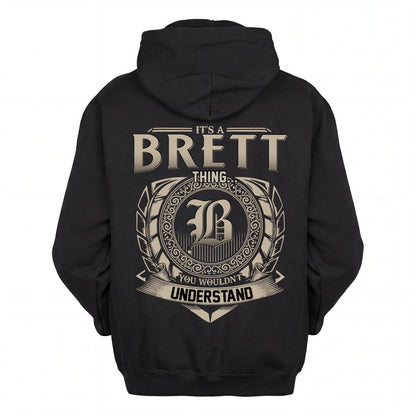 BRETT HH88-K2–Personalized Name Quote Apparel “It’s an NAME Thing You Wouldn’t Understand”