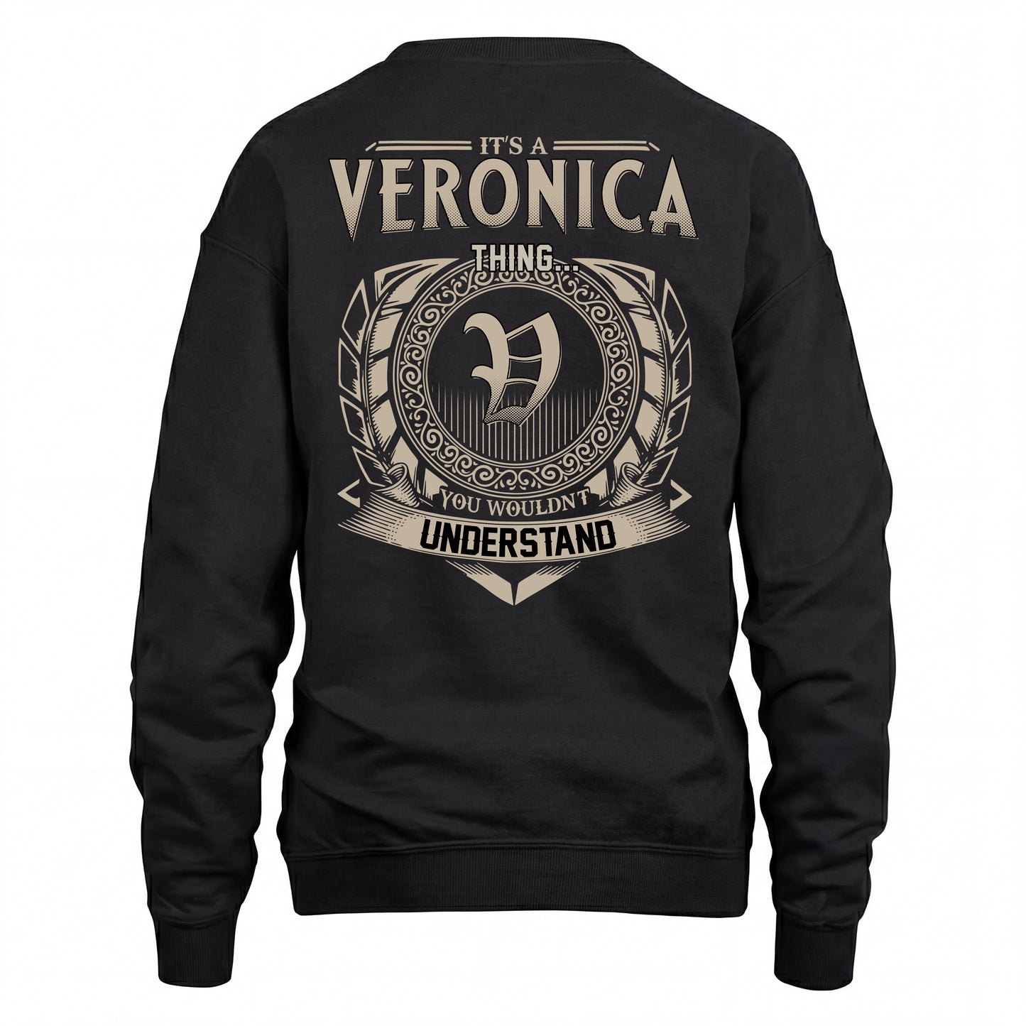 VERONICA HH88-K2–Personalized Name Quote Apparel “It’s an NAME Thing You Wouldn’t Understand”