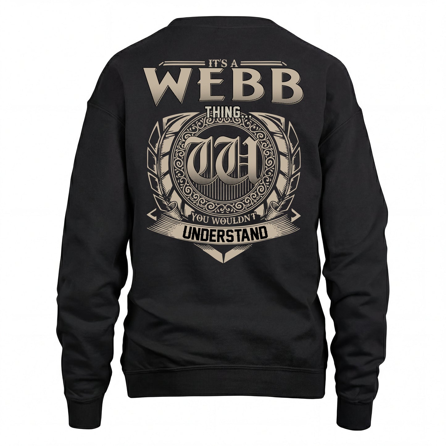 WEBB HH88-K2–Personalized Name Quote Apparel “It’s an NAME Thing You Wouldn’t Understand”
