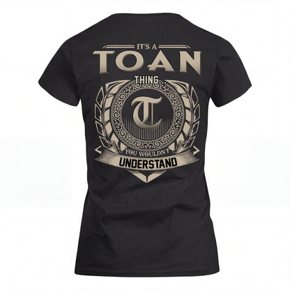 TOAN HH88-K2–Personalized Name Quote Apparel “It’s an NAME Thing You Wouldn’t Understand”