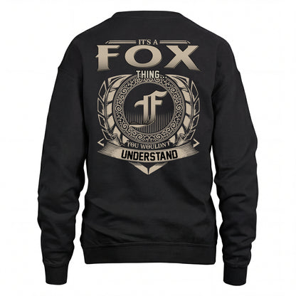 FOX HH88-K2–Personalized Name Quote Apparel “It’s an NAME Thing You Wouldn’t Understand”