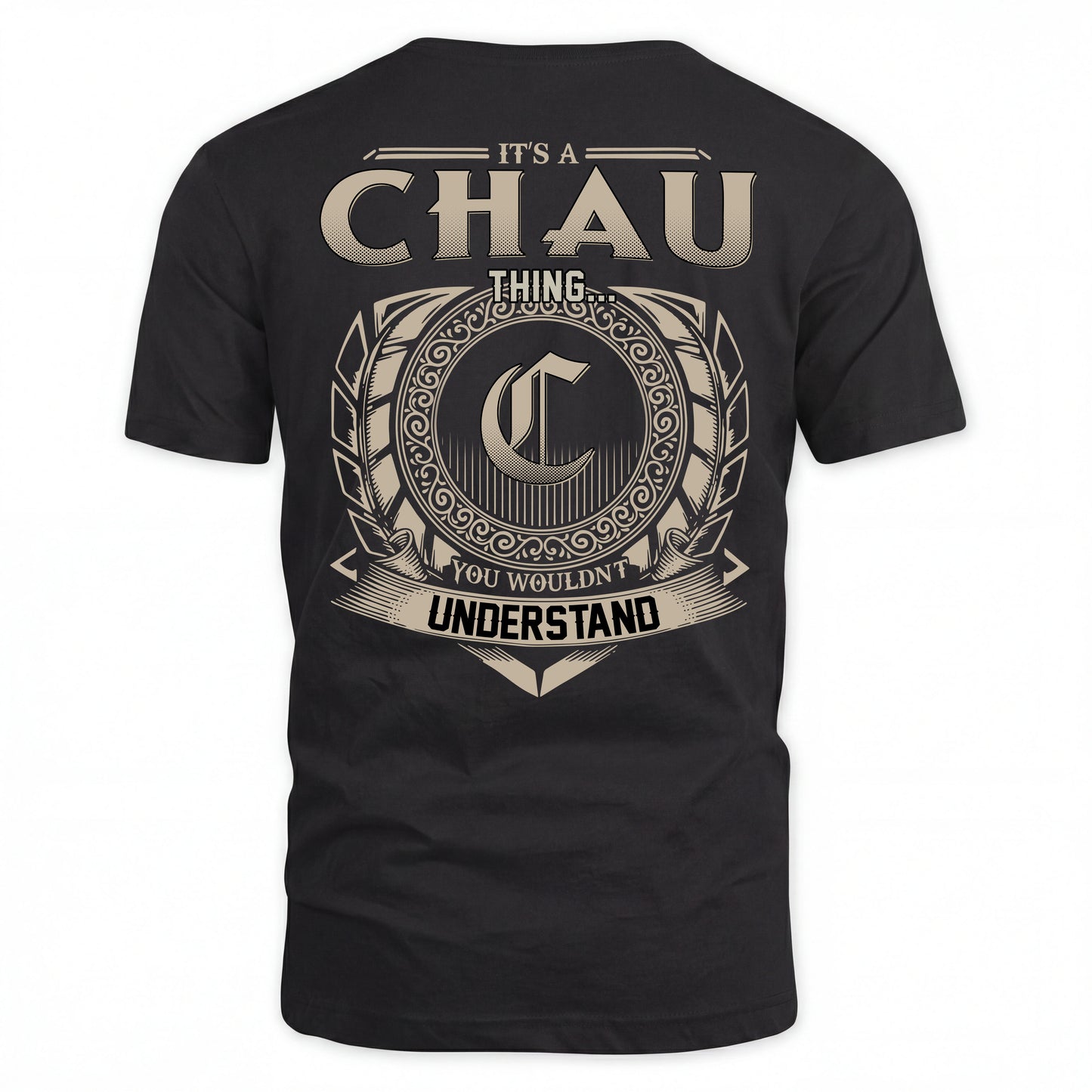 CHAU HH88-K2–Personalized Name Quote Apparel “It’s an NAME Thing You Wouldn’t Understand”