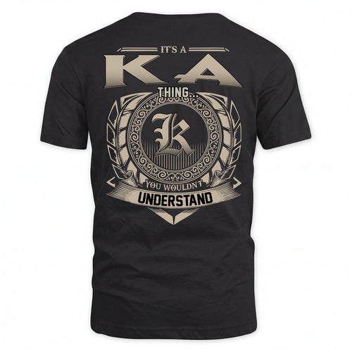 KA HH88-K2–Personalized Name Quote Apparel “It’s an NAME Thing You Wouldn’t Understand”