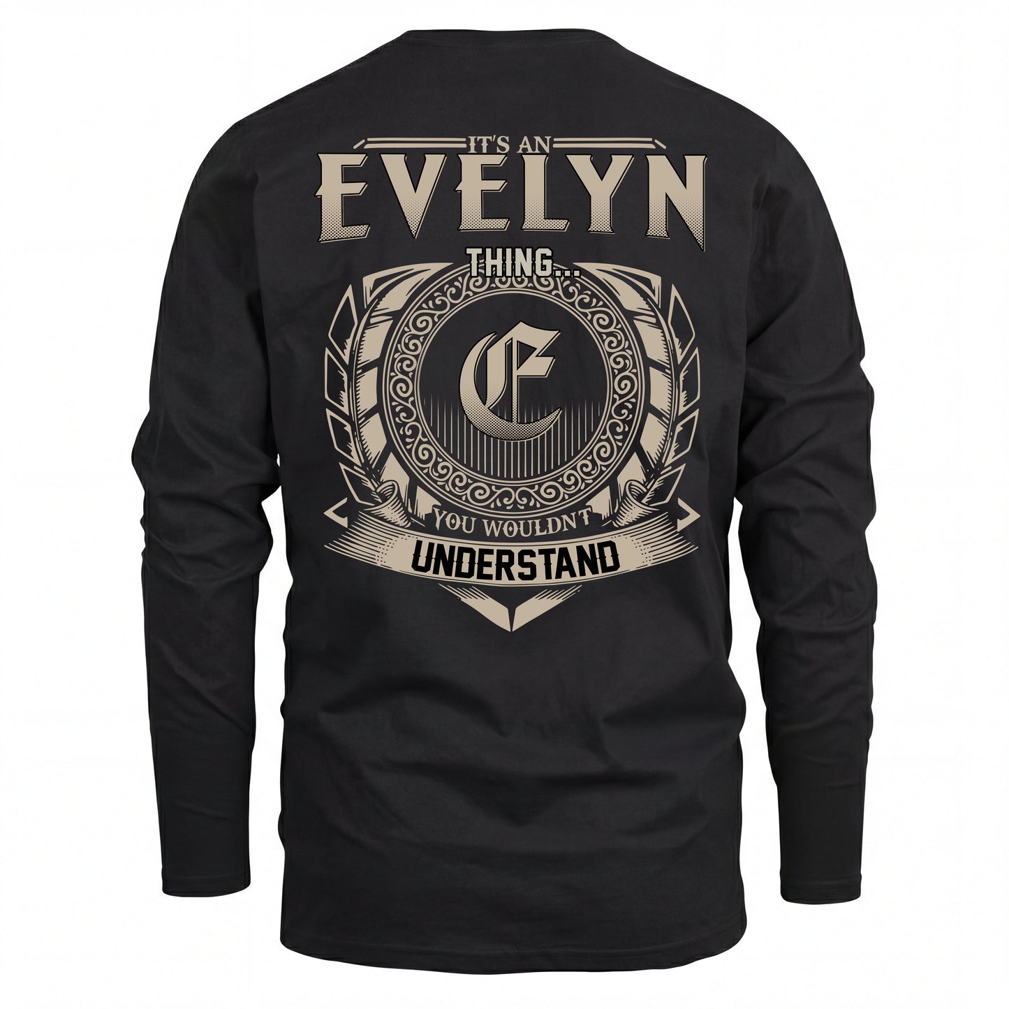 EVELYN HH88-K2–Personalized Name Quote Apparel “It’s an NAME Thing You Wouldn’t Understand”