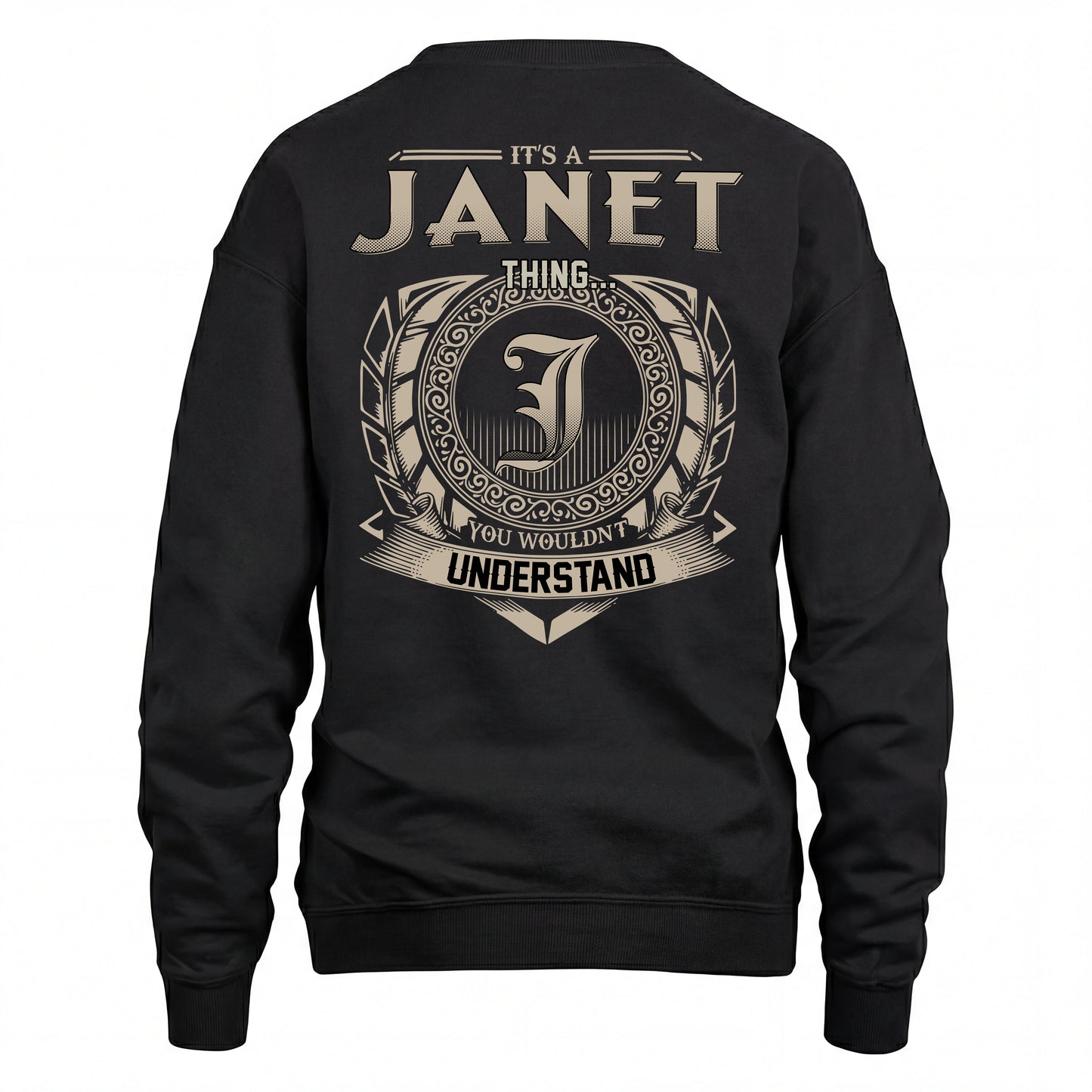 JANET HH88-K2–Personalized Name Quote Apparel “It’s an NAME Thing You Wouldn’t Understand”