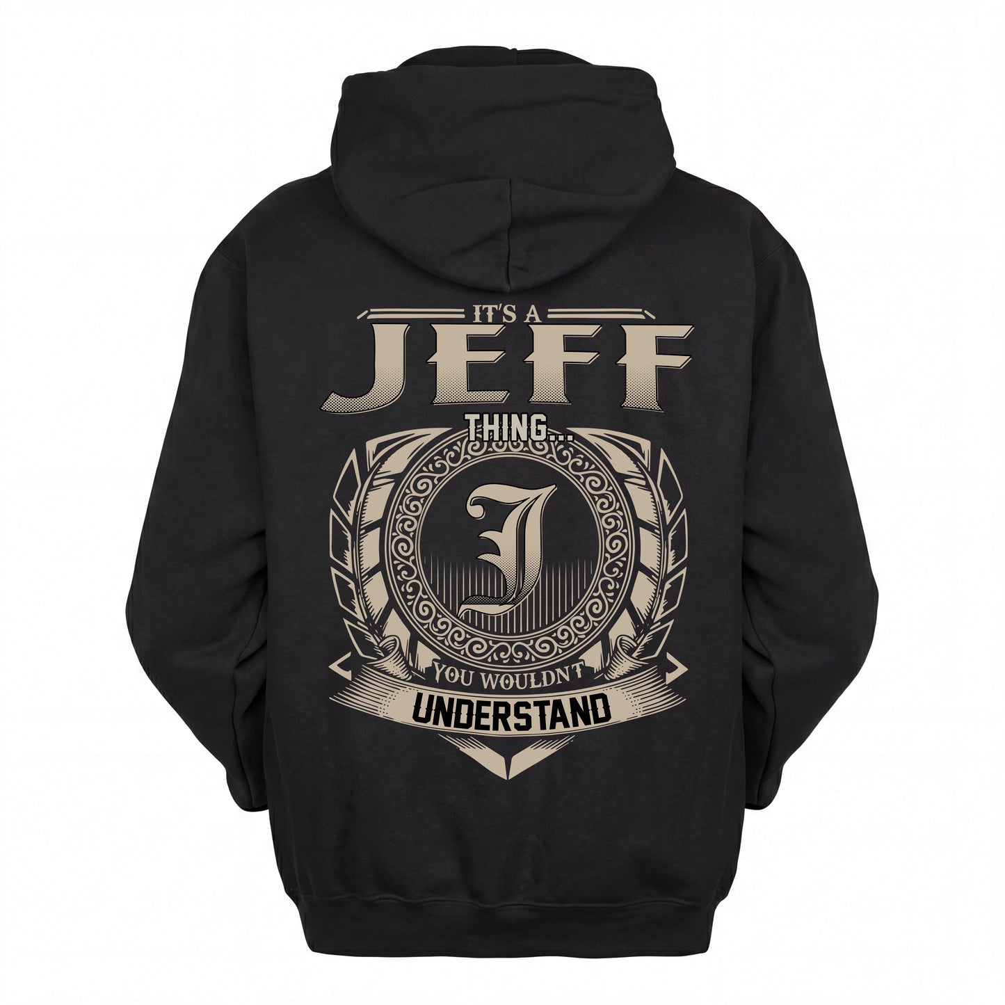 JEFF HH88-K2–Personalized Name Quote Apparel “It’s an NAME Thing You Wouldn’t Understand”