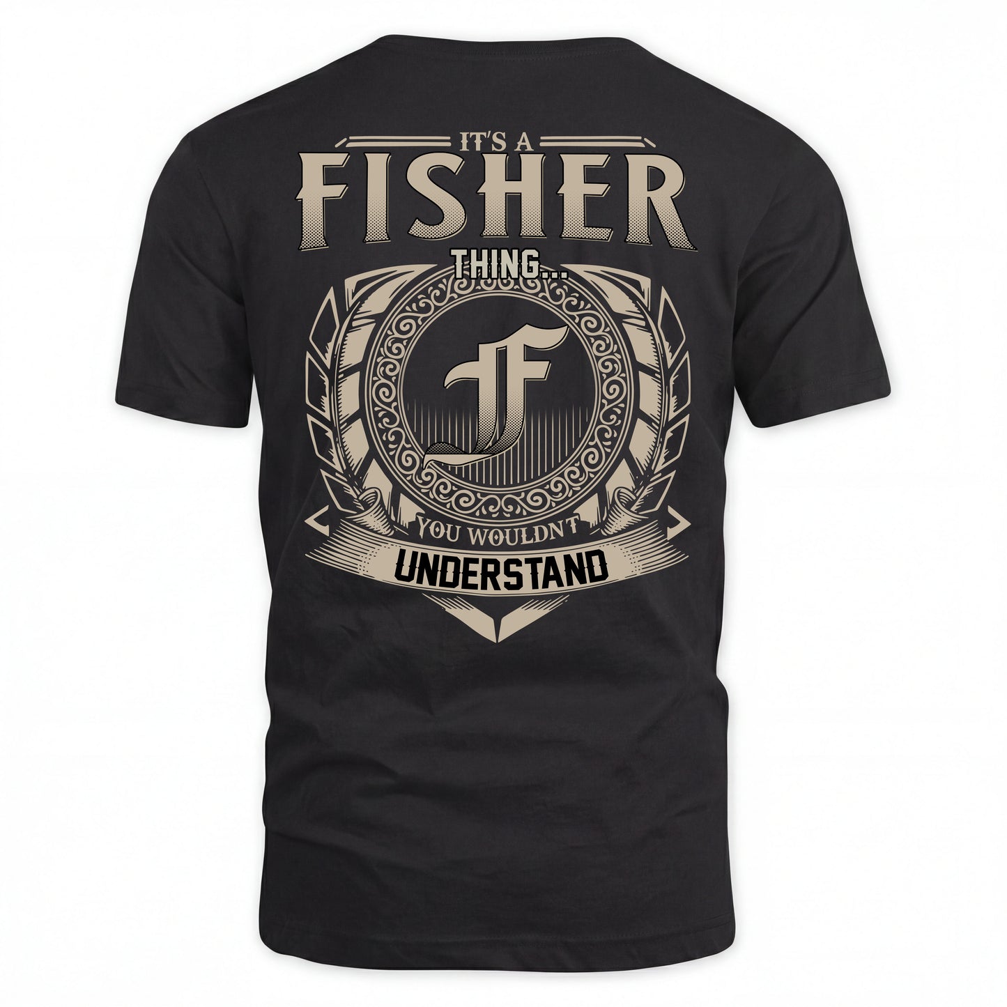 FISHER HH88-K2–Personalized Name Quote Apparel “It’s an NAME Thing You Wouldn’t Understand”