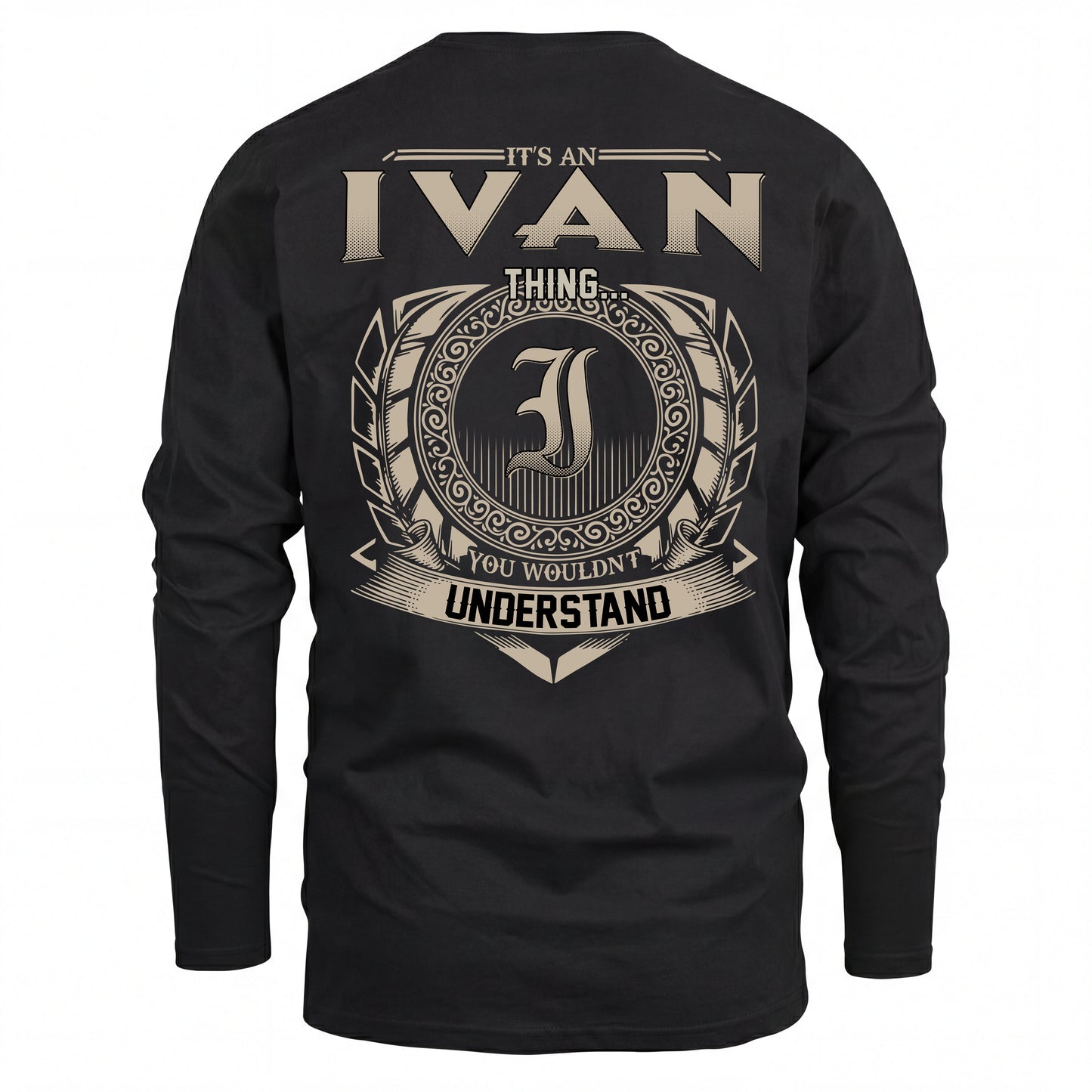 IVAN HH88-K2–Personalized Name Quote Apparel “It’s an NAME Thing You Wouldn’t Understand”