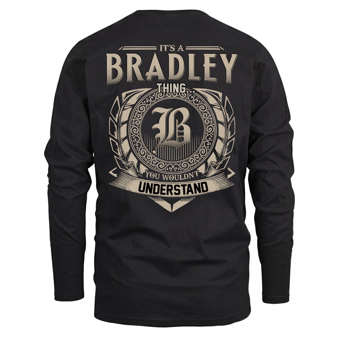 BRADLEY HH88-K2–Personalized Name Quote Apparel “It’s an NAME Thing You Wouldn’t Understand”
