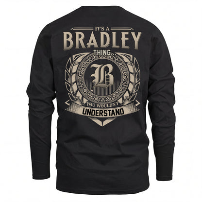 BRADLEY HH88-K2–Personalized Name Quote Apparel “It’s an NAME Thing You Wouldn’t Understand”