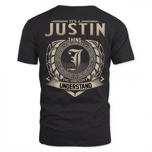 JUSTIN HH88-K2–Personalized Name Quote Apparel “It’s an NAME Thing You Wouldn’t Understand”