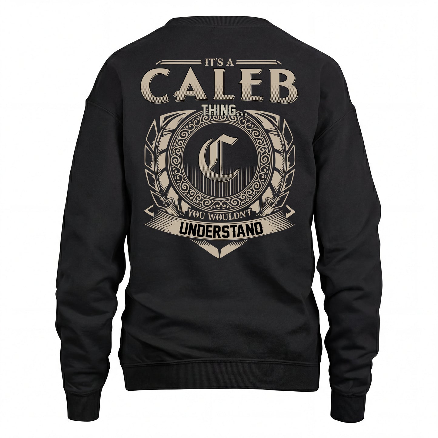 CALEB HH88-K2–Personalized Name Quote Apparel “It’s an NAME Thing You Wouldn’t Understand”