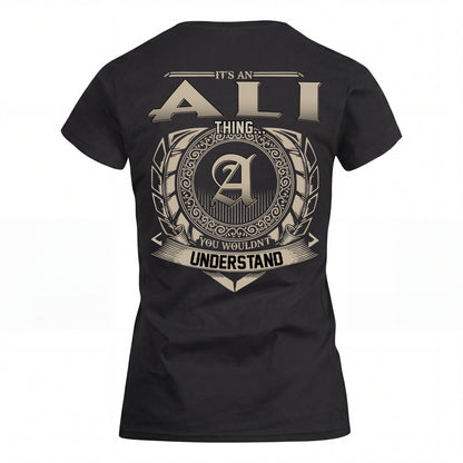 ALI HH88-K2–Personalized Name Quote Apparel “It’s an NAME Thing You Wouldn’t Understand”