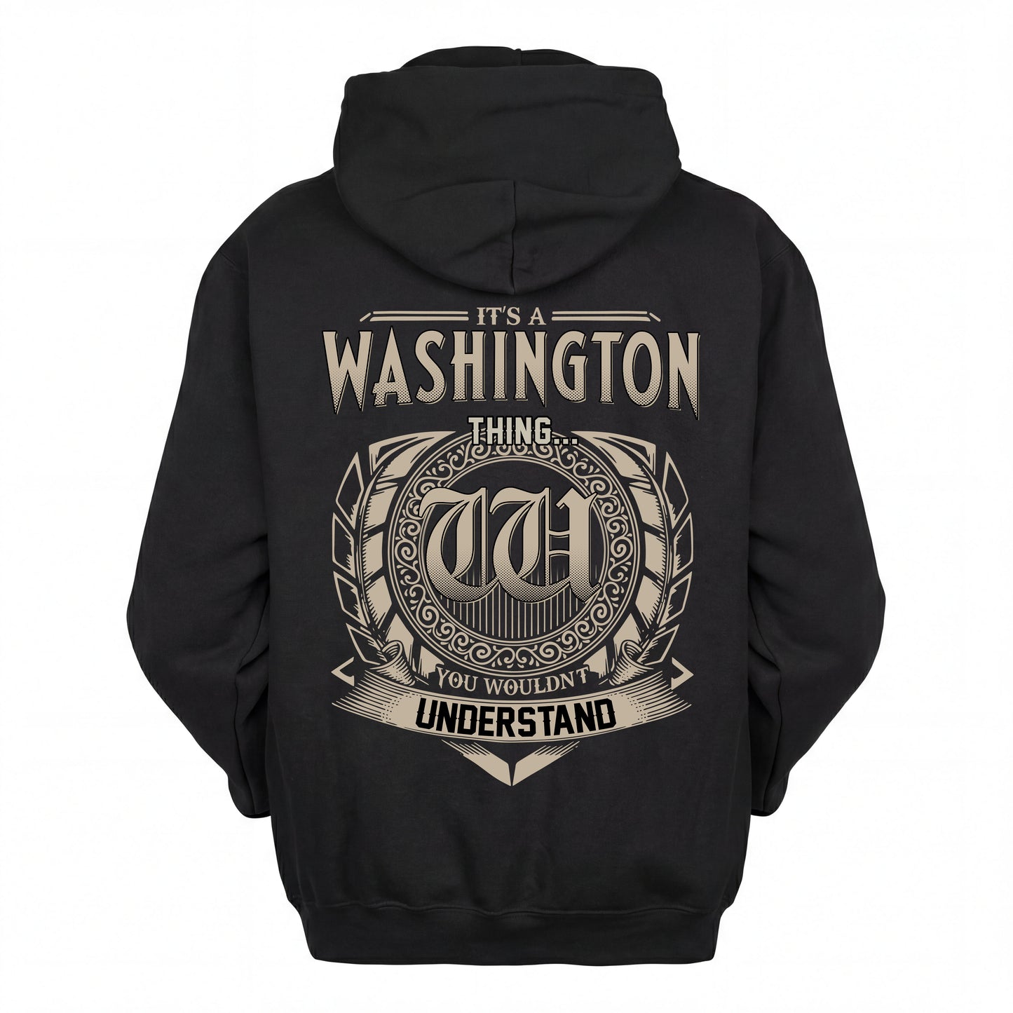 WASHINGTON HH88-K2–Personalized Name Quote Apparel “It’s an NAME Thing You Wouldn’t Understand”