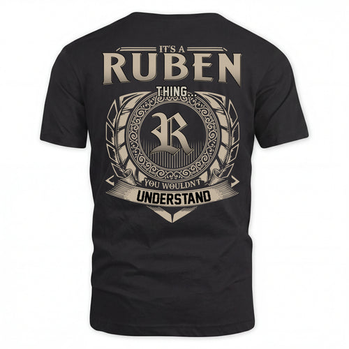 RUBEN HH88-K2–Personalized Name Quote Apparel “It’s an NAME Thing You Wouldn’t Understand”