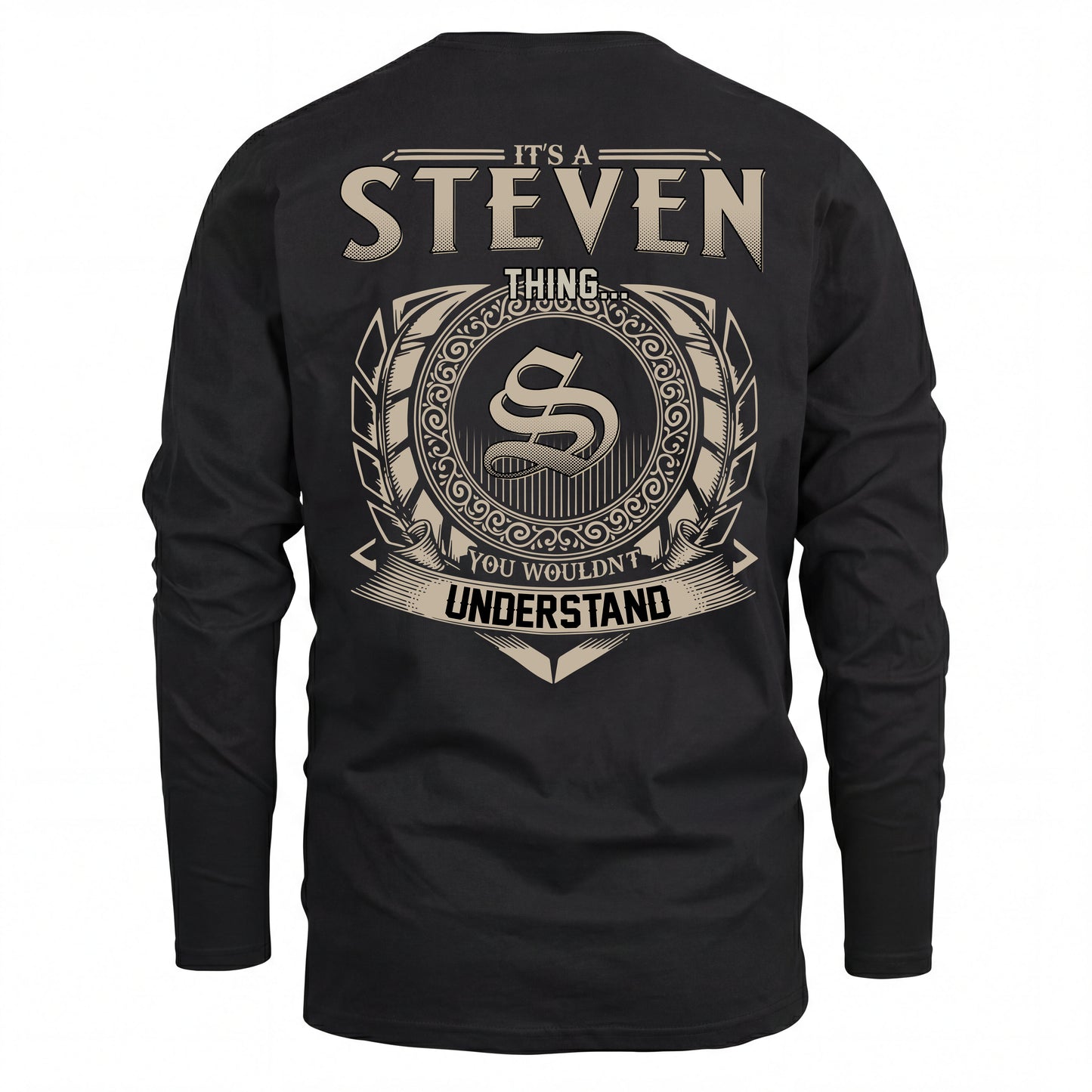 STEVEN HH88-K2–Personalized Name Quote Apparel “It’s an NAME Thing You Wouldn’t Understand”