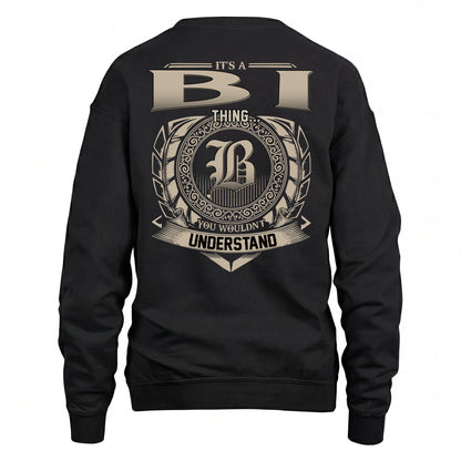 BI HH88-K2–Personalized Name Quote Apparel “It’s an NAME Thing You Wouldn’t Understand”