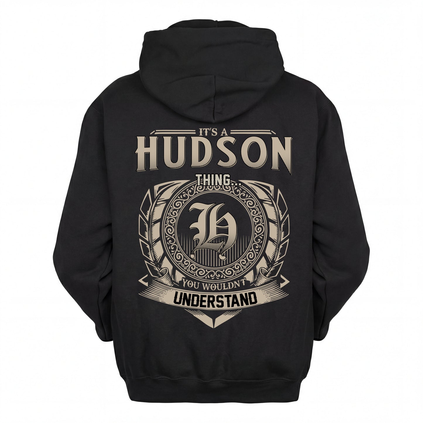 HUDSON HH88-K2–Personalized Name Quote Apparel “It’s an NAME Thing You Wouldn’t Understand”
