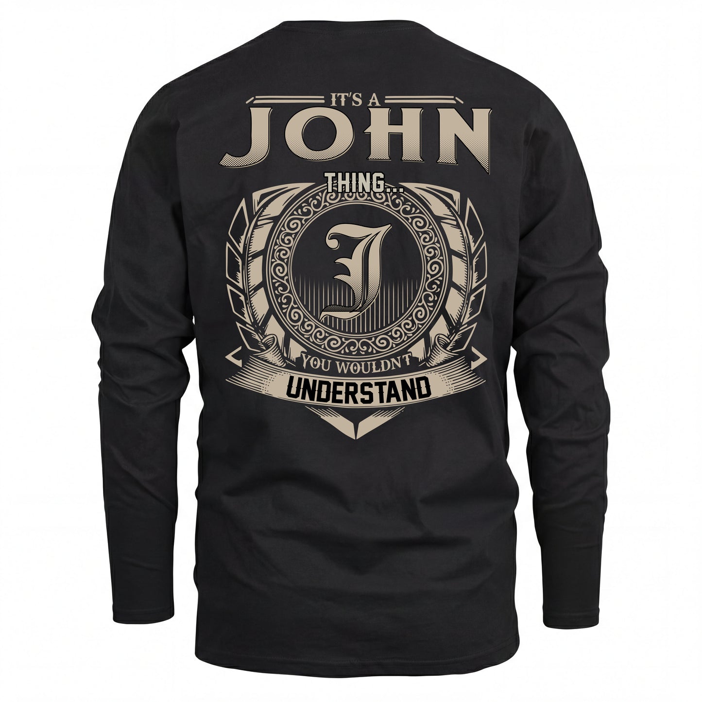 JOHN HH88-K2–Personalized Name Quote Apparel “It’s an NAME Thing You Wouldn’t Understand”