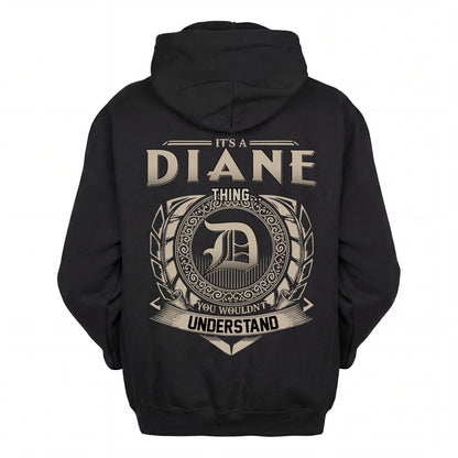 DIANE HH88-K2–Personalized Name Quote Apparel “It’s an NAME Thing You Wouldn’t Understand”