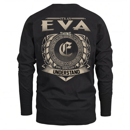 EVA HH88-K2–Personalized Name Quote Apparel “It’s an NAME Thing You Wouldn’t Understand”