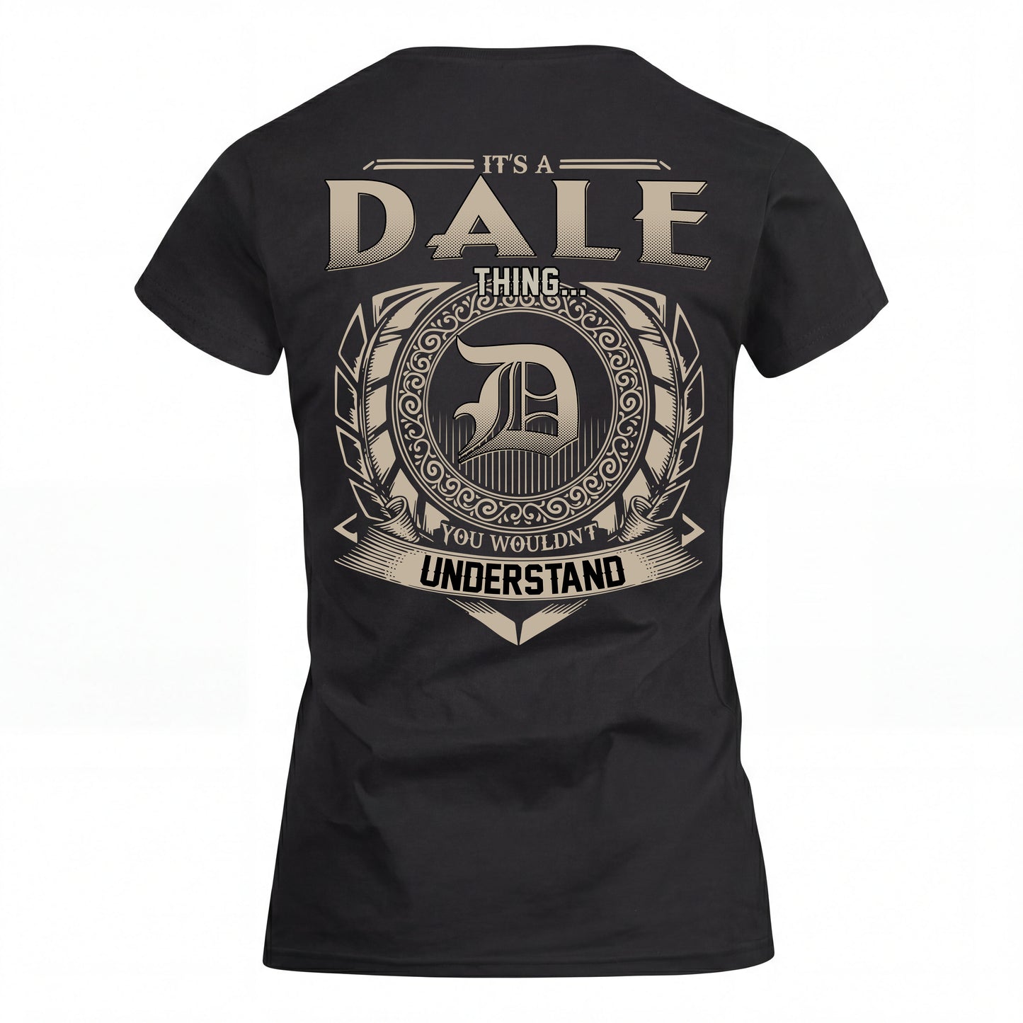 DALE HH88-K2–Personalized Name Quote Apparel “It’s an NAME Thing You Wouldn’t Understand”