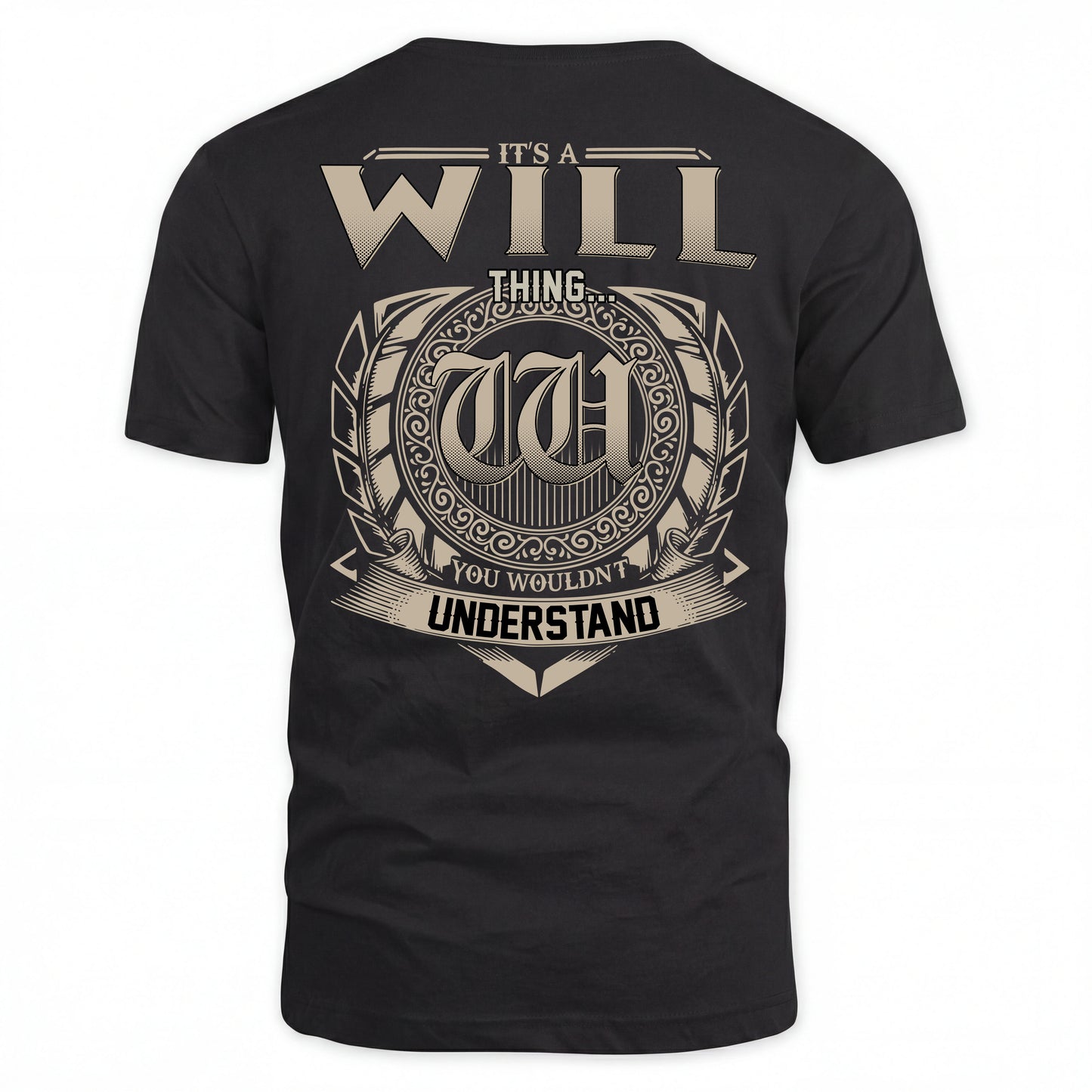 WILL HH88-K2–Personalized Name Quote Apparel “It’s an NAME Thing You Wouldn’t Understand”