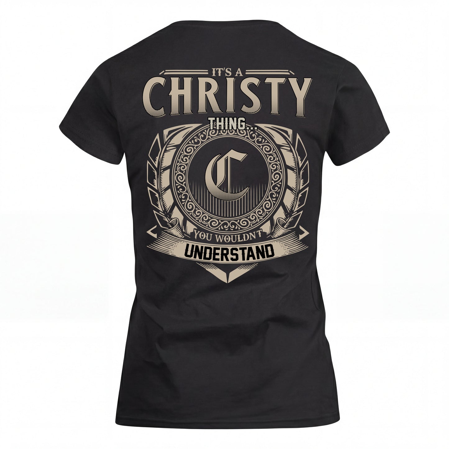 CHRISTY HH88-K2–Personalized Name Quote Apparel “It’s an NAME Thing You Wouldn’t Understand”