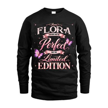 FLORA TT39 Personalized Shirt – I May Not Be Perfect, But I’m Limited Edition