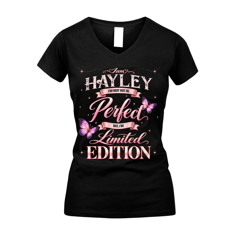 HAYLEY TT39 Personalized Shirt – I May Not Be Perfect, But I’m Limited Edition