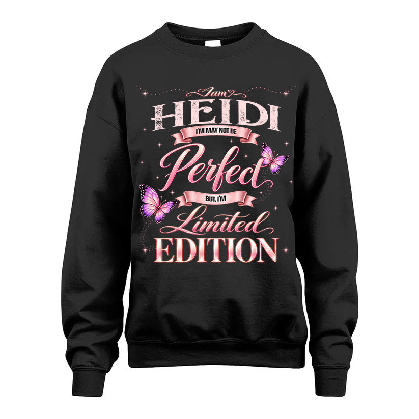 HEIDI TT39 Personalized Shirt – I May Not Be Perfect, But I’m Limited Edition