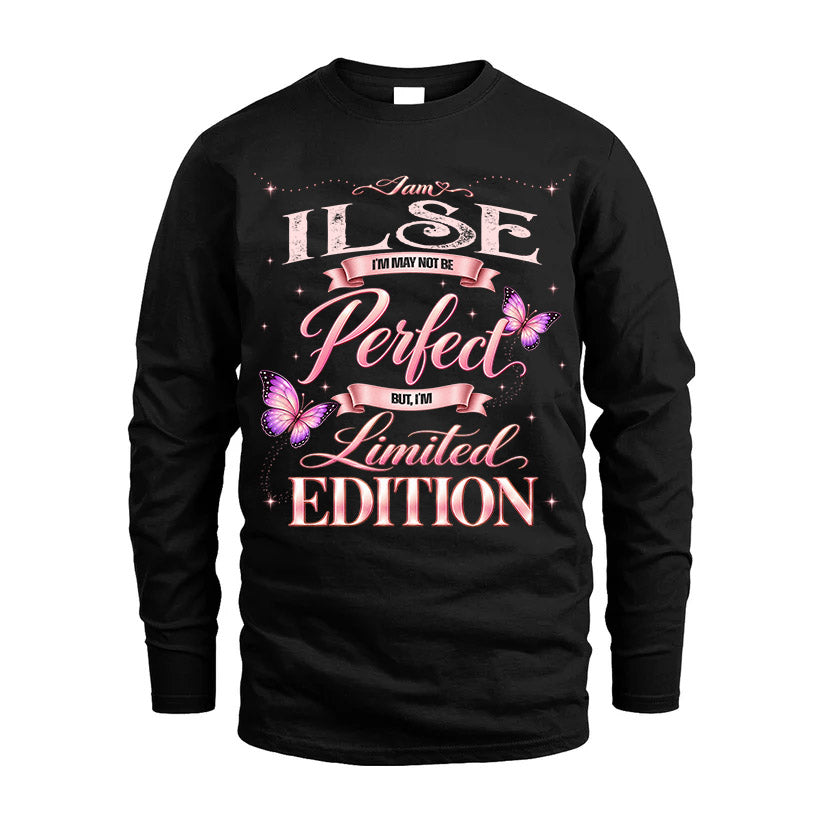 ILSE TT39 Personalized Shirt – I May Not Be Perfect, But I’m Limited Edition