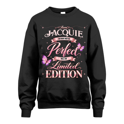 JACQUIE TT39 Personalized Shirt – I May Not Be Perfect, But I’m Limited Edition