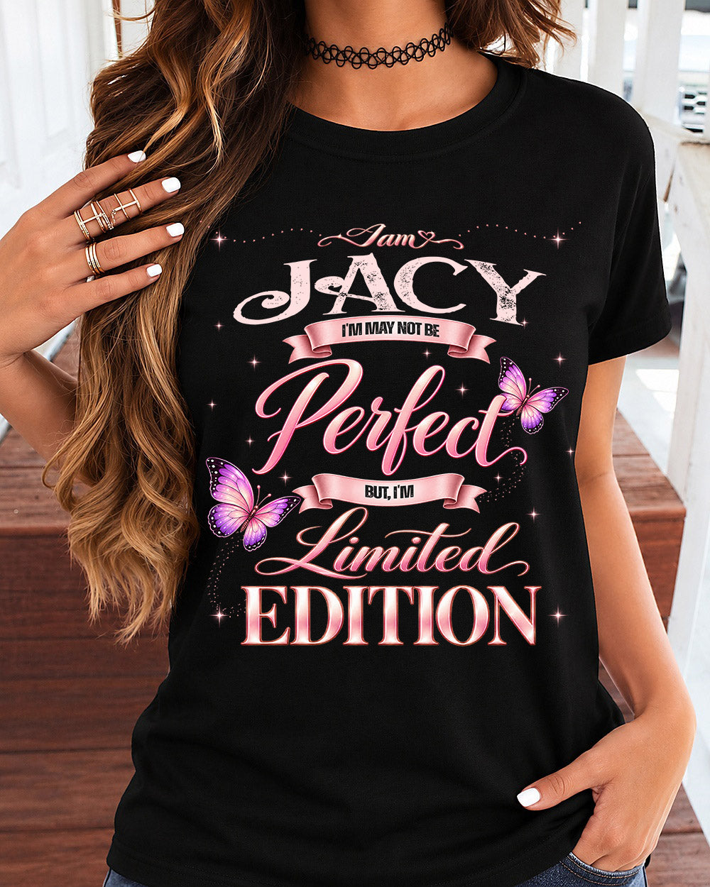 JACY TT39 Personalized Shirt – I May Not Be Perfect, But I’m Limited Edition