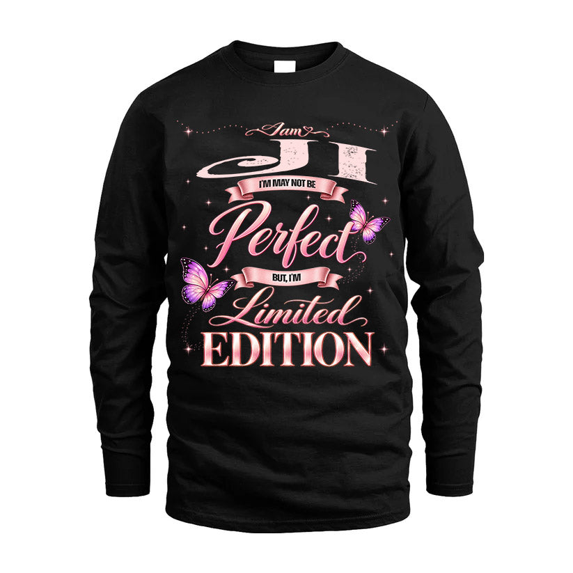 JI TT39 Personalized Shirt – I May Not Be Perfect, But I’m Limited Edition