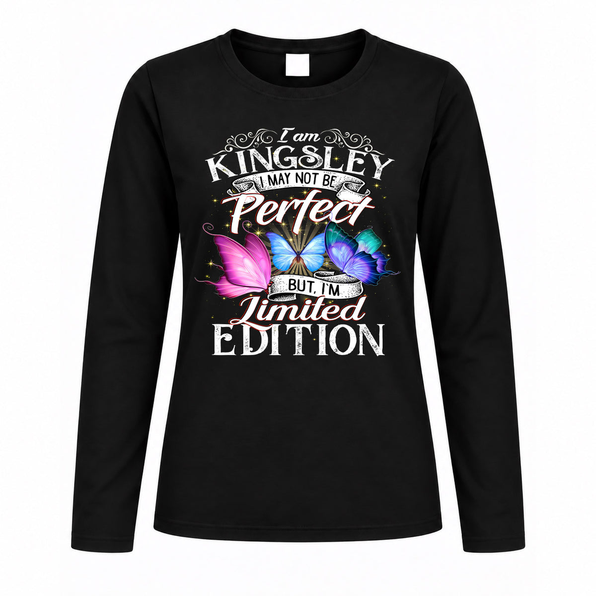 KINGSLEY TT41 Personalized Shirt – I May Not Be Perfect, But I’m Limited Edition