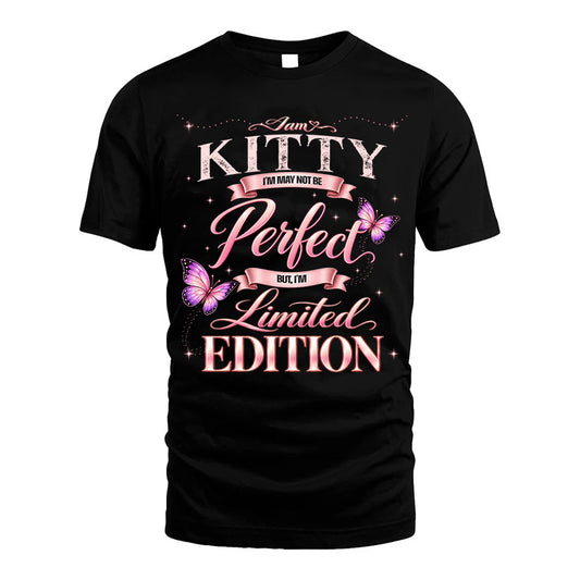 KITTY TT39 Personalized Shirt – I May Not Be Perfect, But I’m Limited Edition