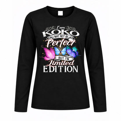 KOKO TT41 Personalized Shirt – I May Not Be Perfect, But I’m Limited Edition