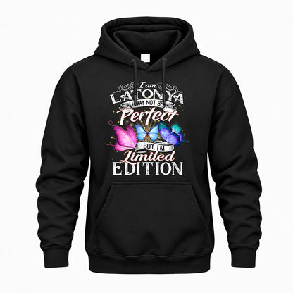 LATONYA TT41 Personalized Shirt – I May Not Be Perfect, But I’m Limited Edition