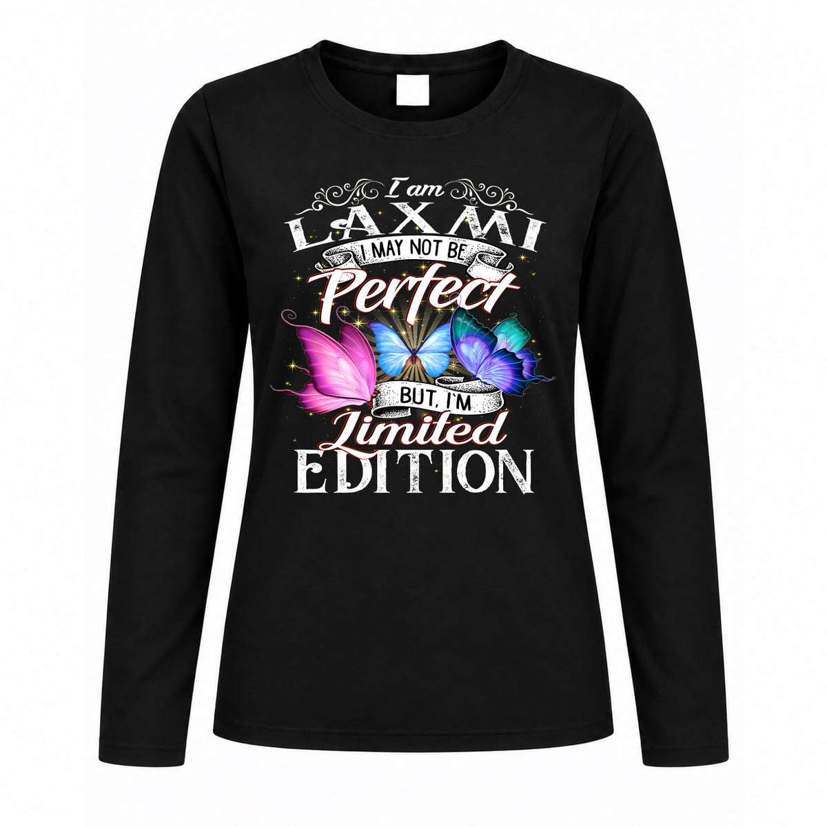 LAXMI TT41 Personalized Shirt – I May Not Be Perfect, But I’m Limited Edition