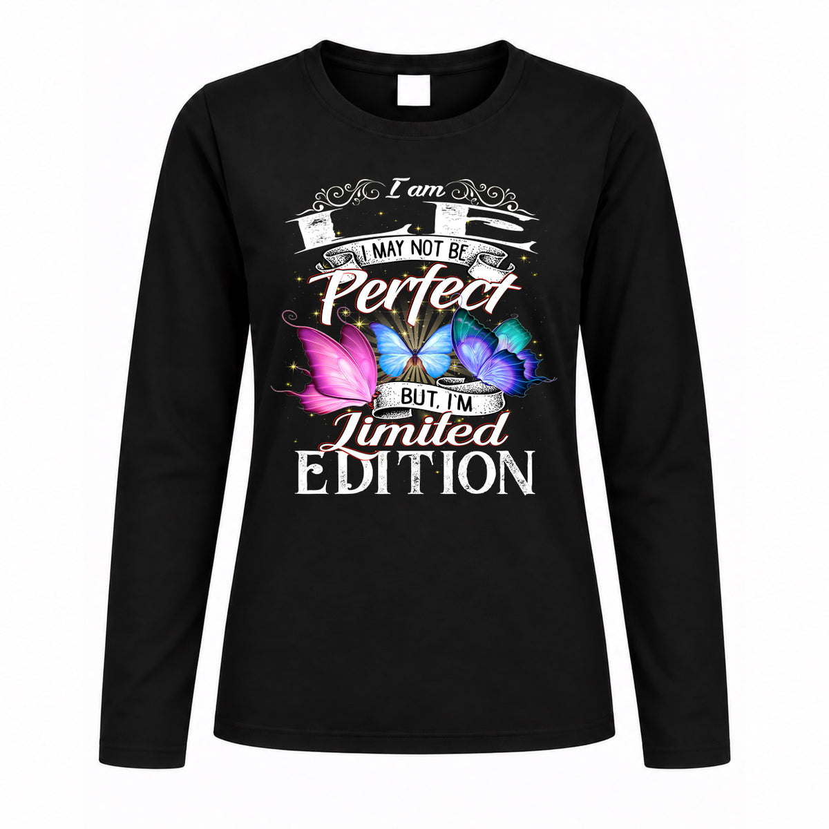 LE TT41 Personalized Shirt – I May Not Be Perfect, But I’m Limited Edition
