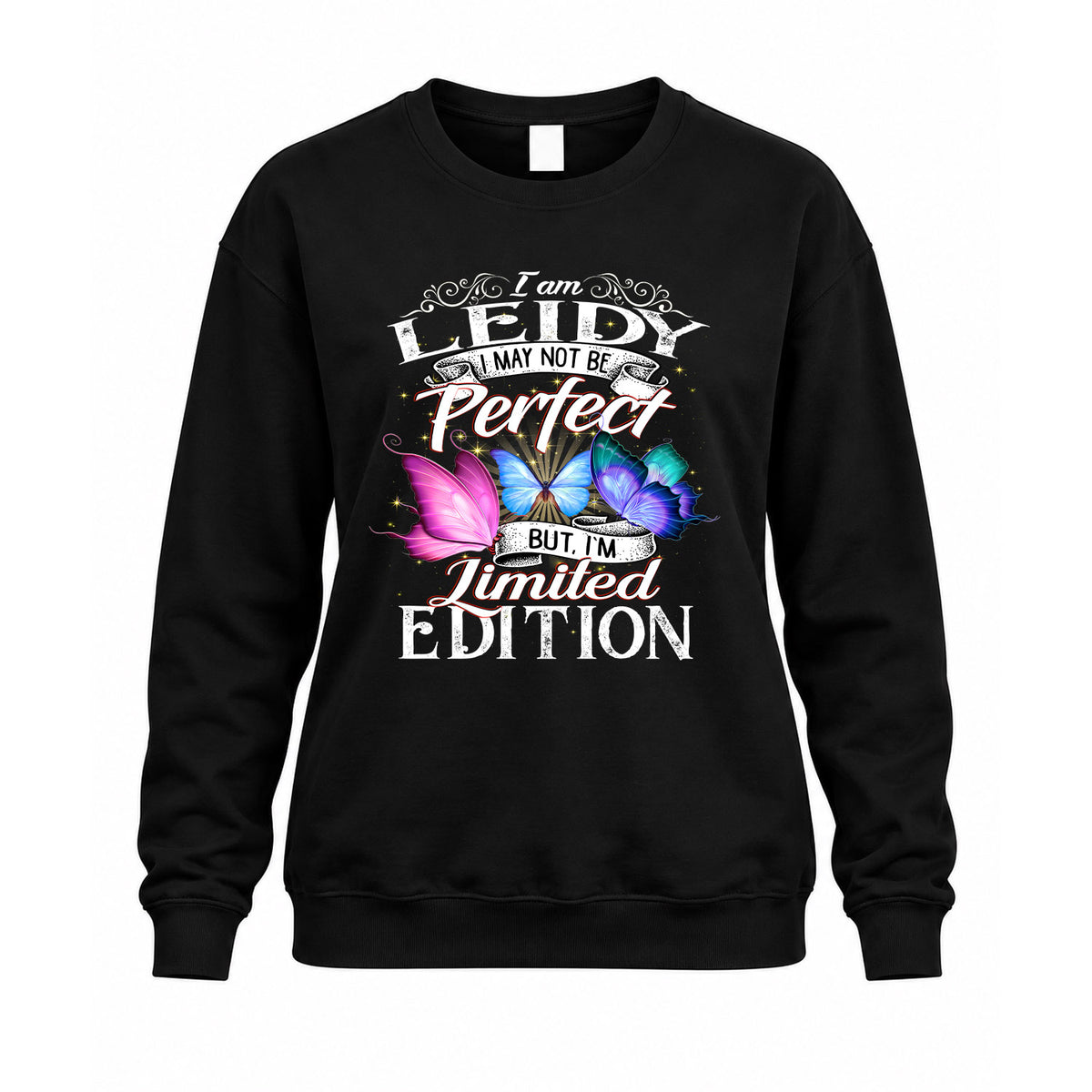 LEIDY TT41 Personalized Shirt – I May Not Be Perfect, But I’m Limited Edition