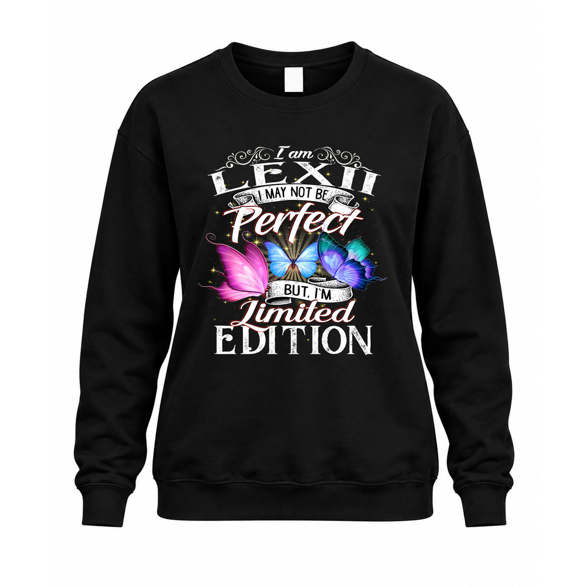LEXII TT41 Personalized Shirt – I May Not Be Perfect, But I’m Limited Edition