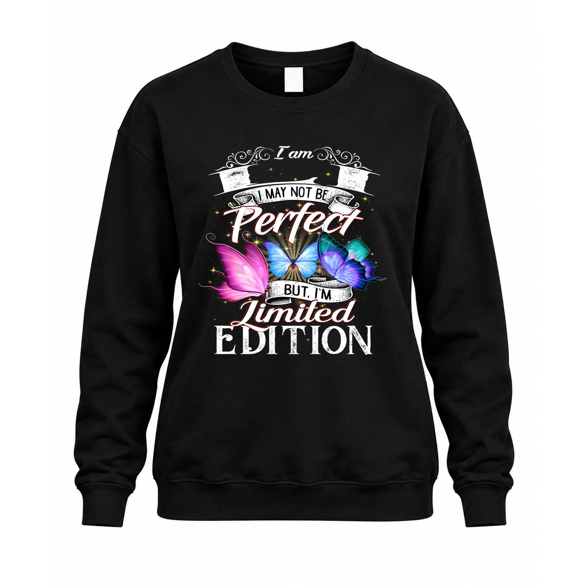 LI TT41 Personalized Shirt – I May Not Be Perfect, But I’m Limited Edition