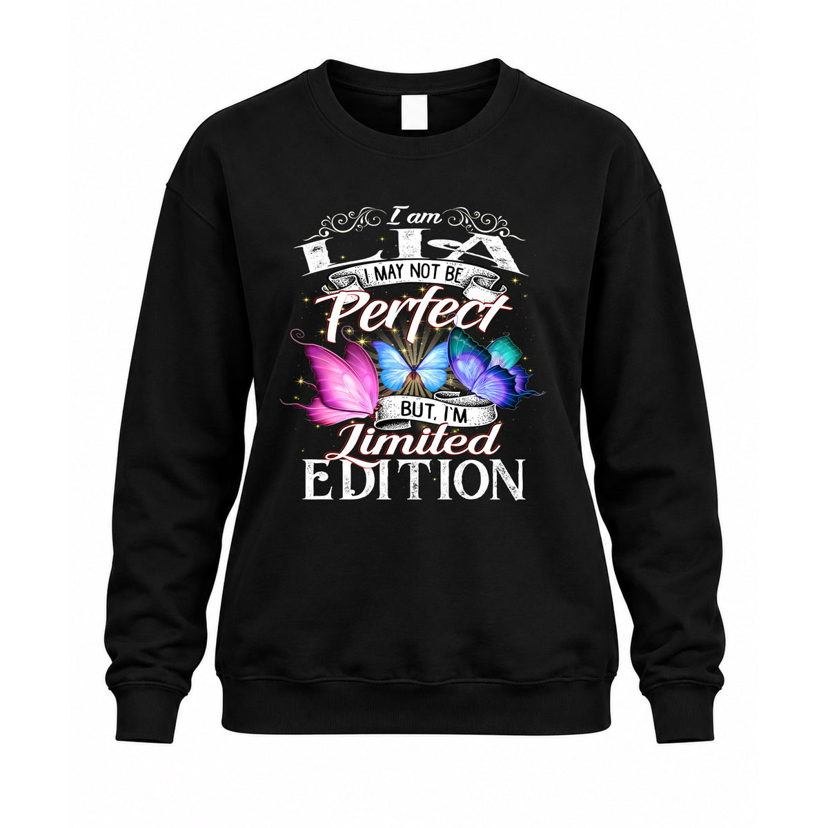 LIA TT41 Personalized Shirt – I May Not Be Perfect, But I’m Limited Edition