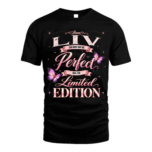 LIV TT39 Personalized Shirt – I May Not Be Perfect, But I’m Limited Edition
