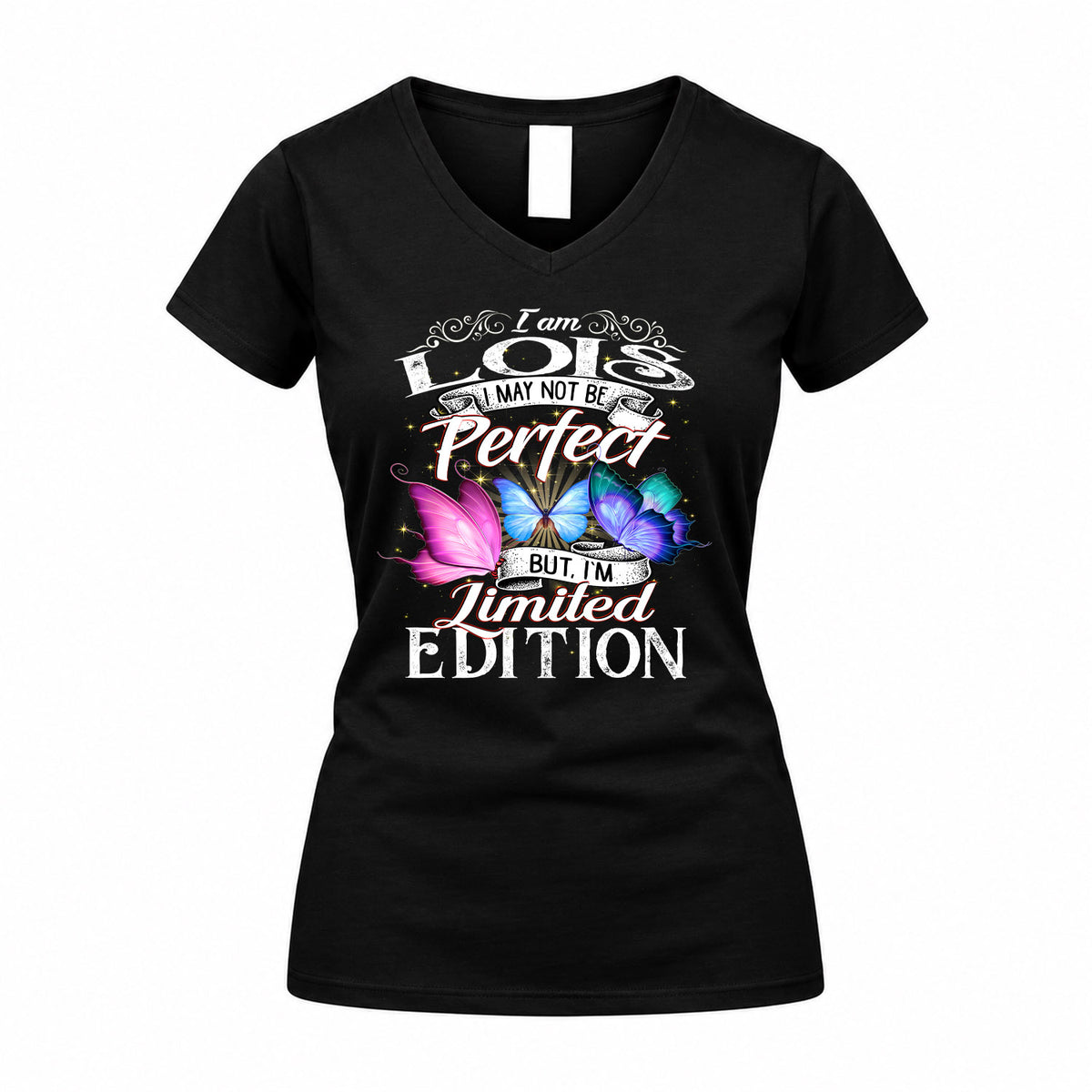 LOIS TT41 Personalized Shirt – I May Not Be Perfect, But I’m Limited Edition