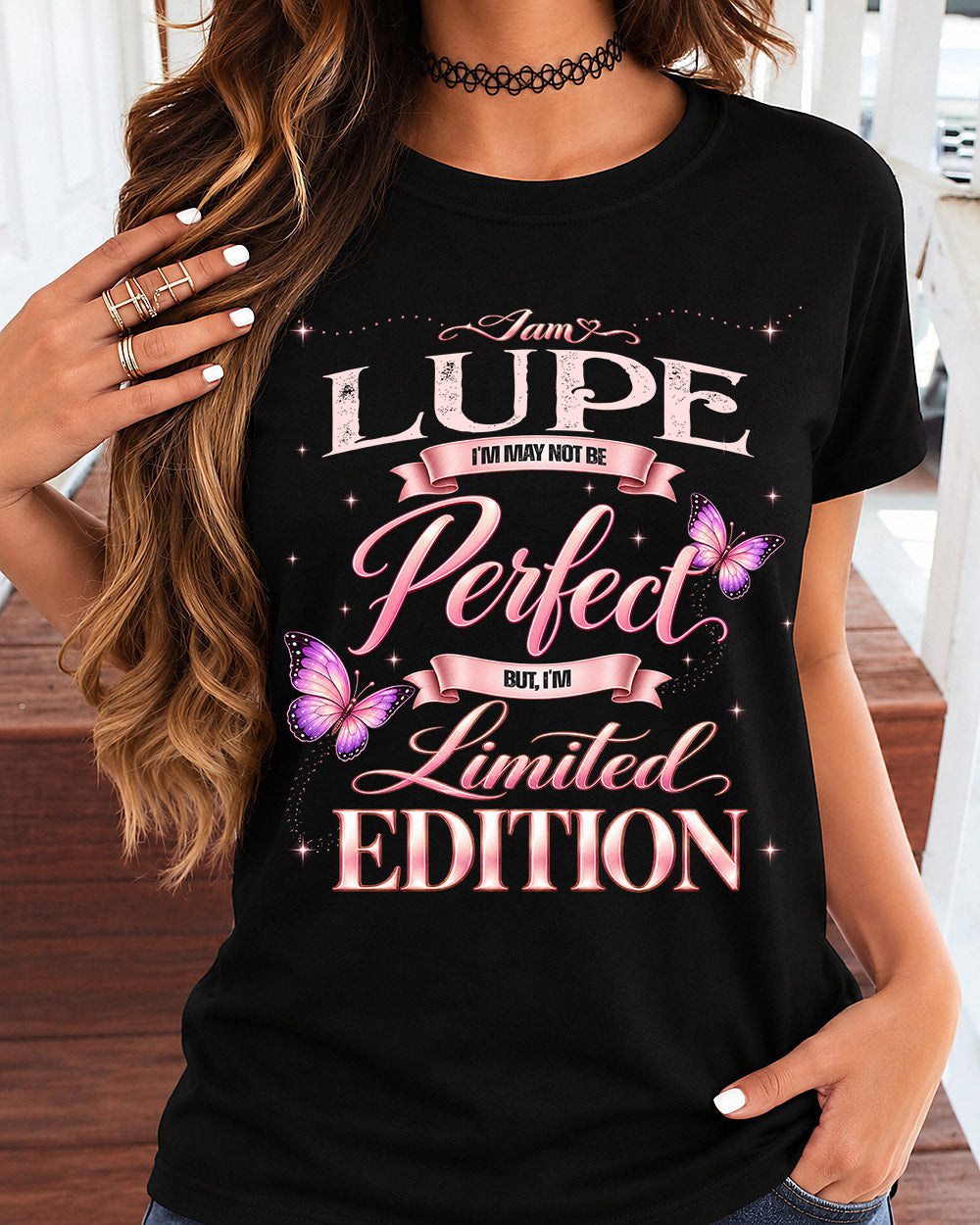 LUPE TT39 Personalized Shirt – I May Not Be Perfect, But I’m Limited Edition