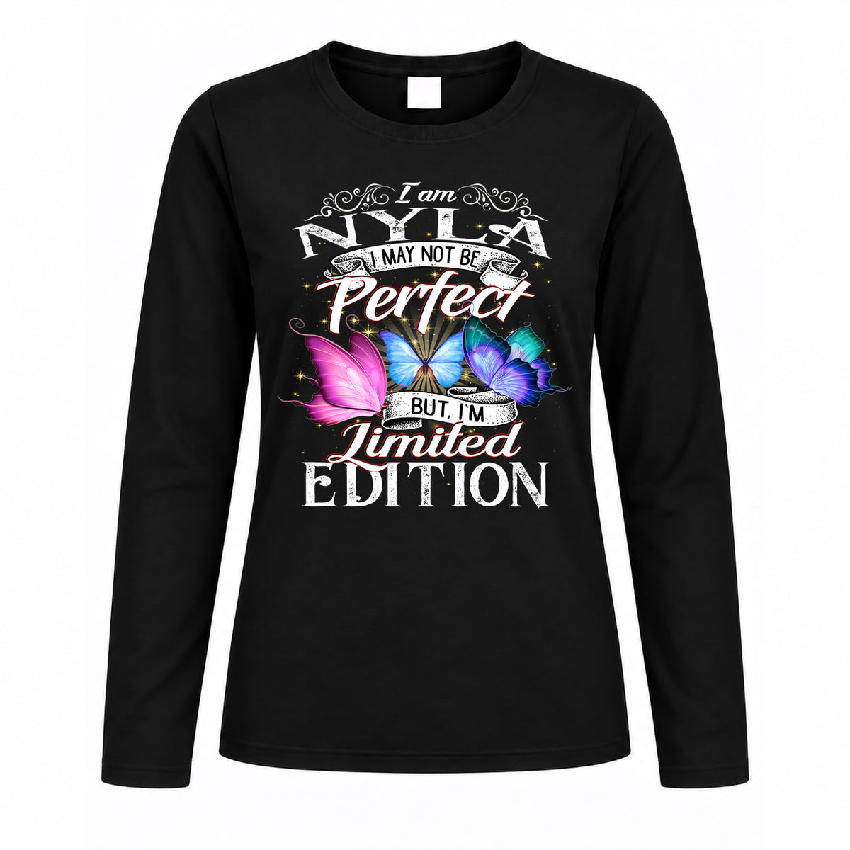 NYLA TT41 Personalized Shirt – I May Not Be Perfect, But I’m Limited Edition